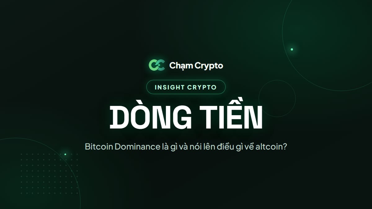 Bitcoin Dominance là gì và nói lên điều gì về altcoin?
