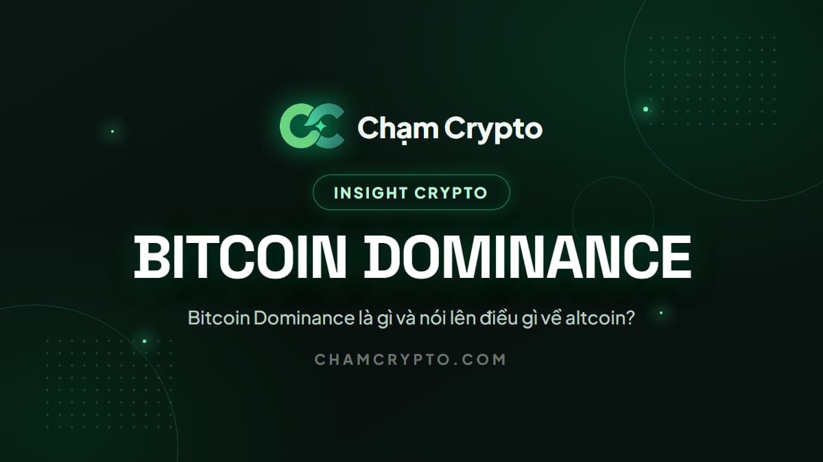 Bitcoin Dominance là gì và nói lên điều gì về altcoin?