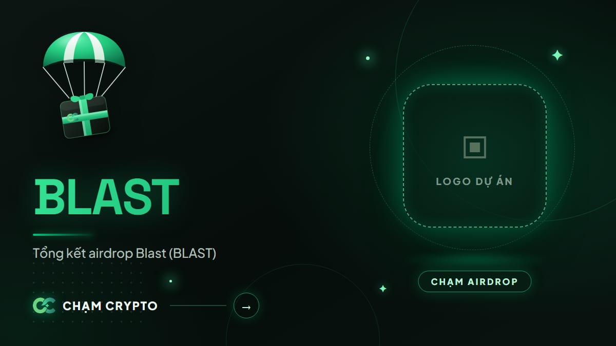 Tổng kết airdrop Blast (BLAST)