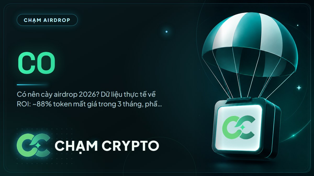 Có nên cày airdrop 2026? Sự thật về ROI