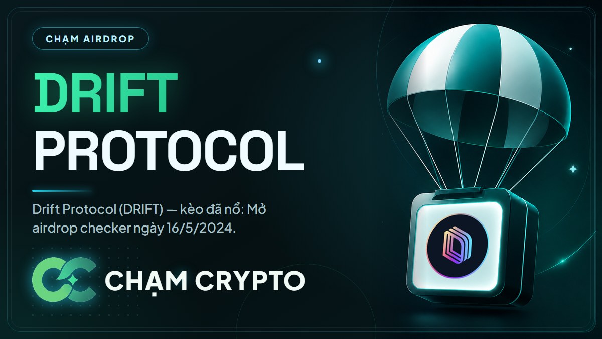 Tổng kết airdrop Drift Protocol (DRIFT)