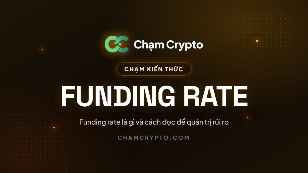 Funding rate là gì và cách đọc để quản trị rủi ro