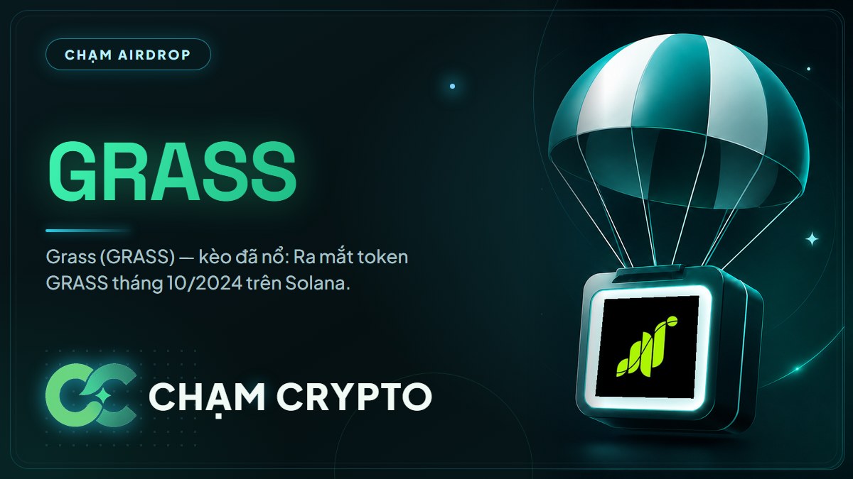 Tổng kết airdrop Grass (GRASS)
