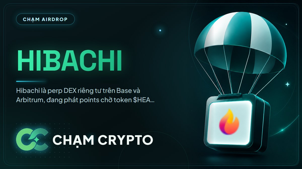 Hướng dẫn cày airdrop Hibachi 2026: points & $HEAT