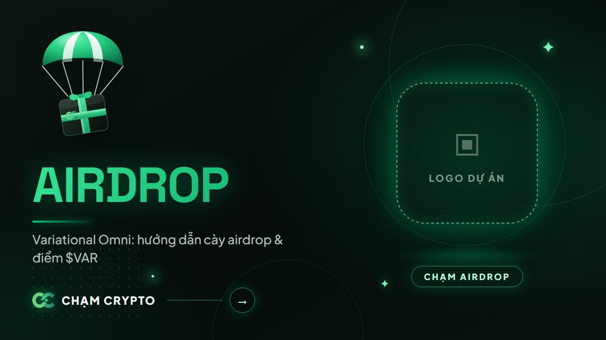 Variational Omni: hướng dẫn cày airdrop & điểm $VAR