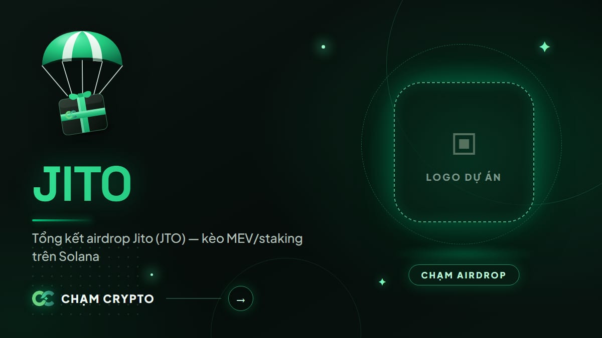 Tổng kết airdrop Jito (JTO) — kèo MEV/staking trên Solana