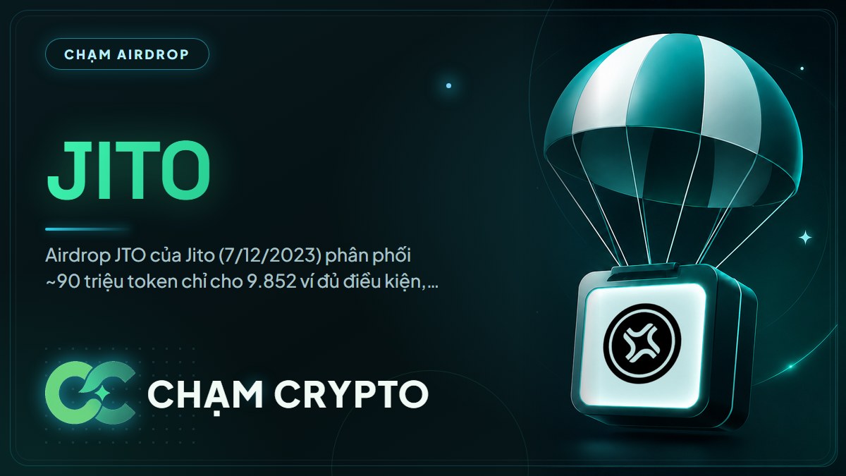 Tổng kết airdrop Jito (JTO) — kèo MEV/staking trên Solana