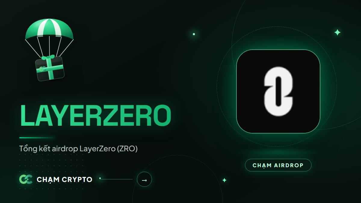 Tổng kết airdrop LayerZero (ZRO)