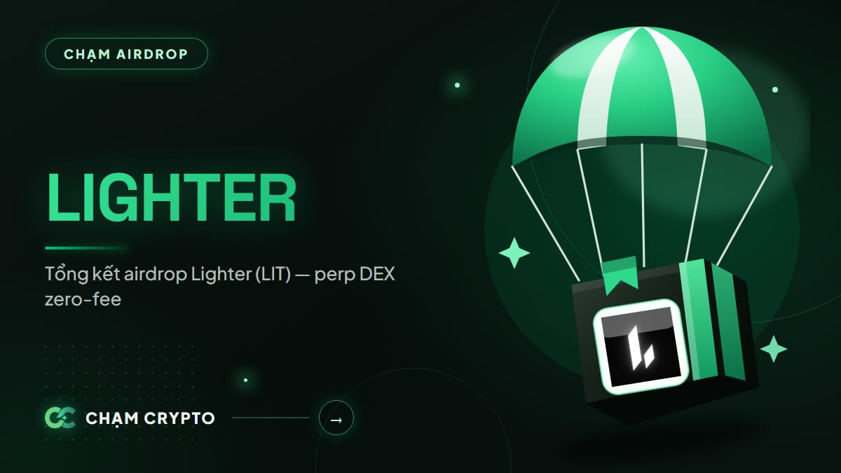 Tổng kết airdrop Lighter (LIT) — perp DEX zero-fee