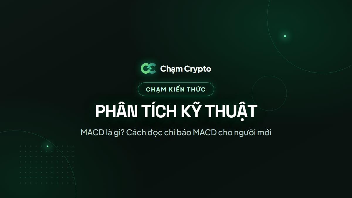 MACD là gì? Cách đọc chỉ báo MACD cho người mới