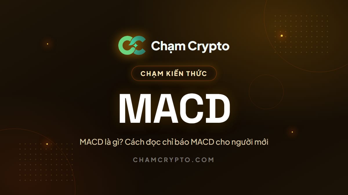 MACD là gì? Cách đọc chỉ báo MACD cho người mới