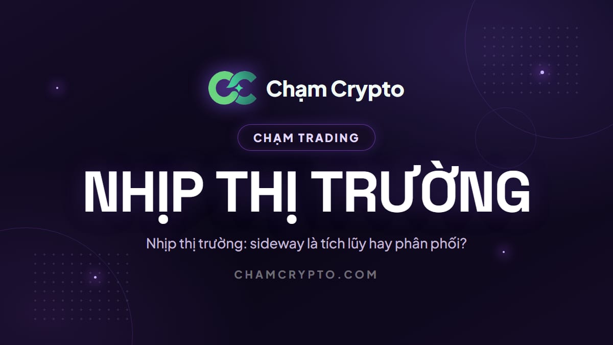 Nhịp thị trường: sideway là tích lũy hay phân phối?