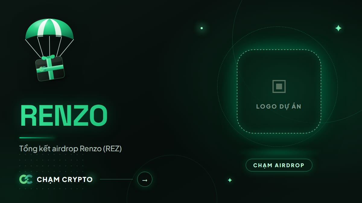 Tổng kết airdrop Renzo (REZ)