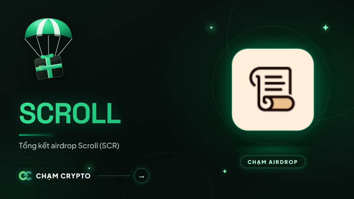 Tổng kết airdrop Scroll (SCR)