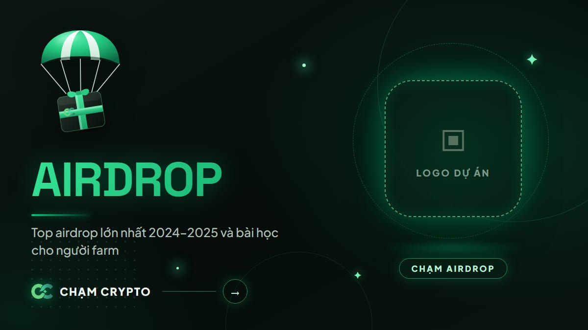 Top airdrop lớn nhất 2024–2025 và bài học cho người farm