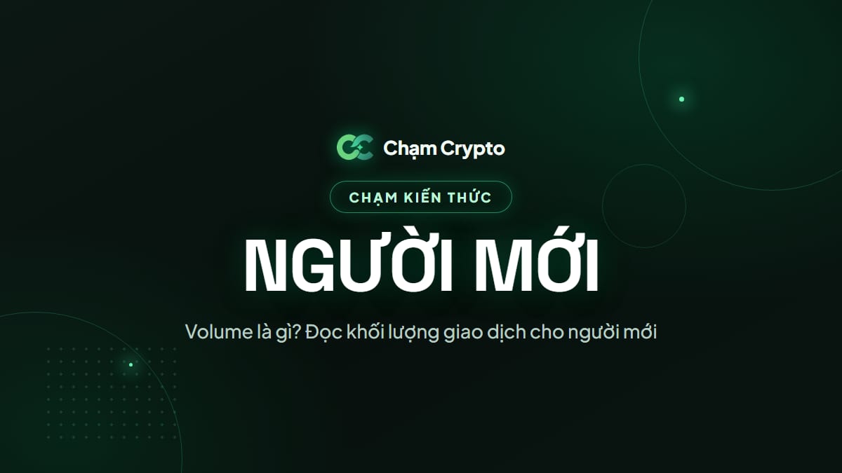 Volume là gì? Đọc khối lượng giao dịch cho người mới