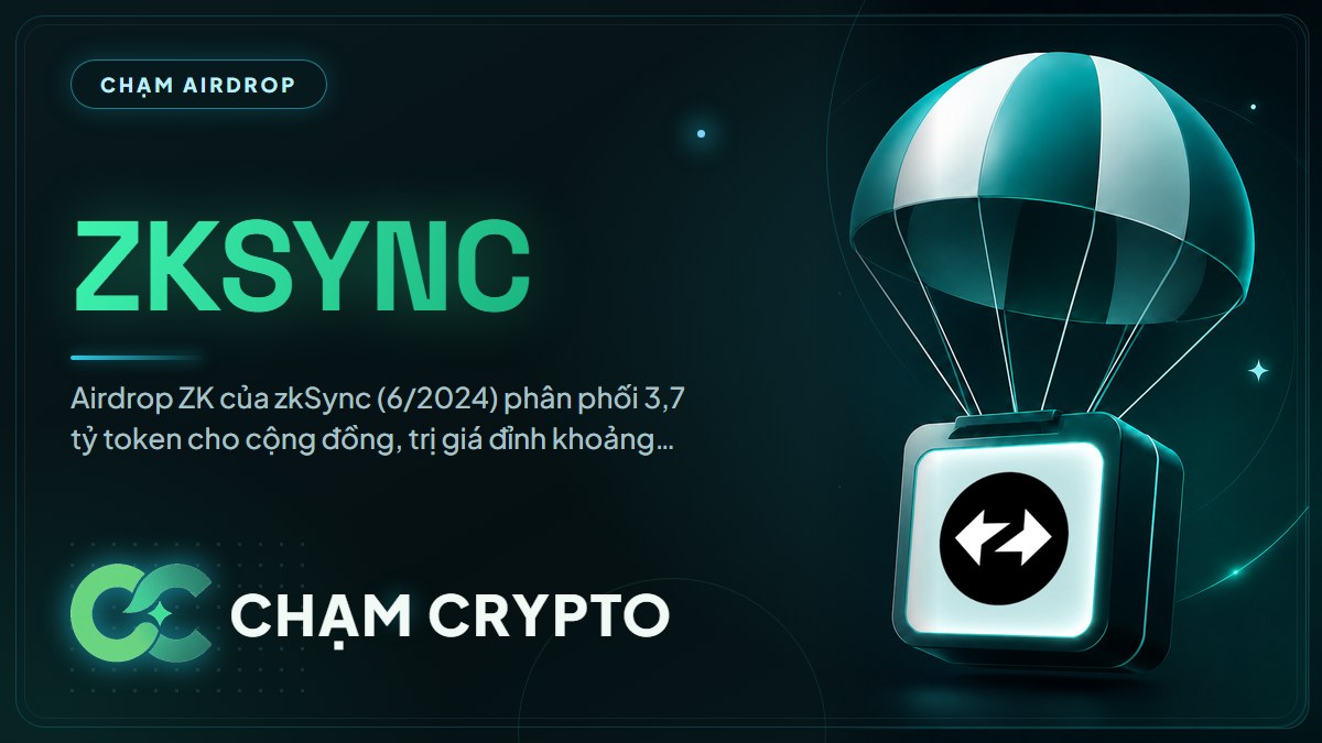 Tổng kết airdrop zkSync (ZK) — kèo Layer 2 đình đám 2024